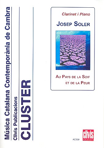 Au pays de la soif et de la peur  für Klarinette und Klavier  