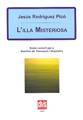L'Illa misteriosa für Altsaxophon,  Percussion und Orchester  Partitur