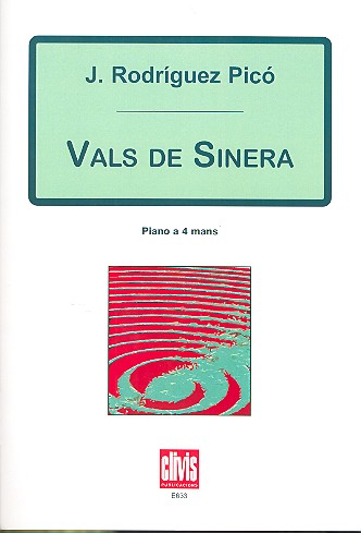 Vals de Sinera für Klavier zu 4 Händen  Partitur  
