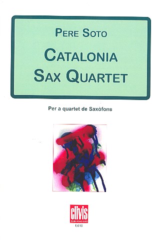 Catalonia Sax Quartet für 4 Saxophone  (SATBar)  Partitur und Stimmen