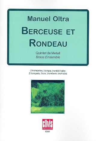 Berceuse et Rondeau for 2 trumpets,  horn, trombone and tuba  score and parts