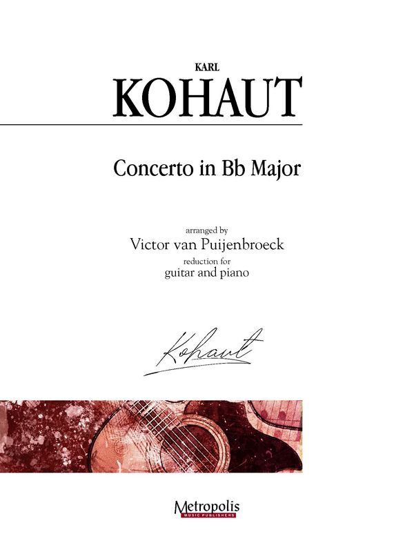 Kohaut, Karl&nbsp;&nbsp;Concerto B-Dur&nbsp;&nbsp;Guitar/Piano