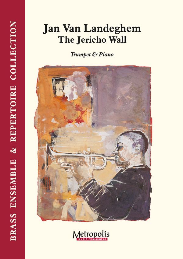 Van Landeghem, Jan&nbsp;&nbsp;The Jericho Wall&nbsp;&nbsp;Tpt/Piano