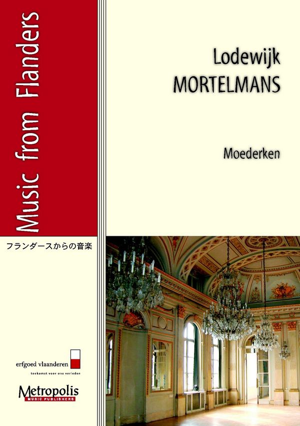 Mortelmans, Lodewijk&nbsp;&nbsp;Moederken&nbsp;&nbsp;Voc/Piano