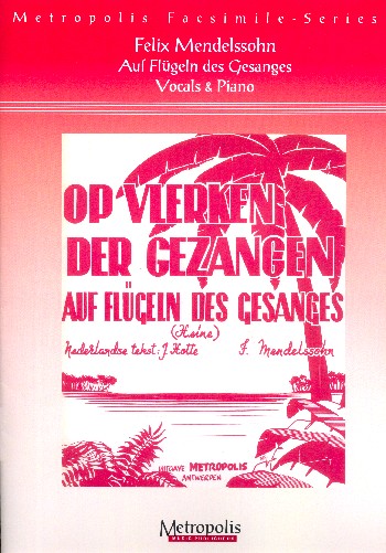 Auf Flügeln des Gesanges  for voice and piano (nl/dt)  