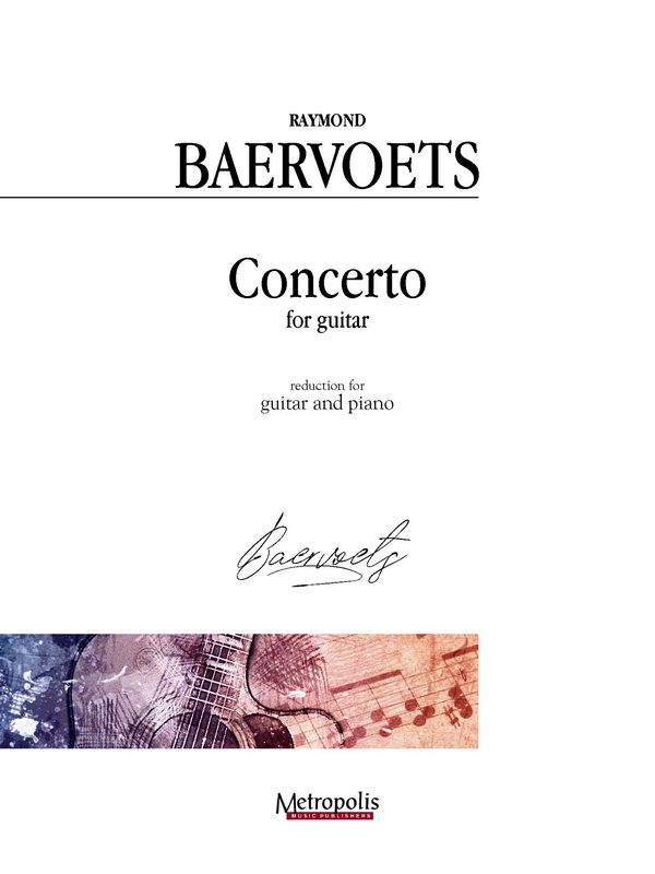 Baervoets, Raymond  Concerto for Guitar  Guitar/Piano