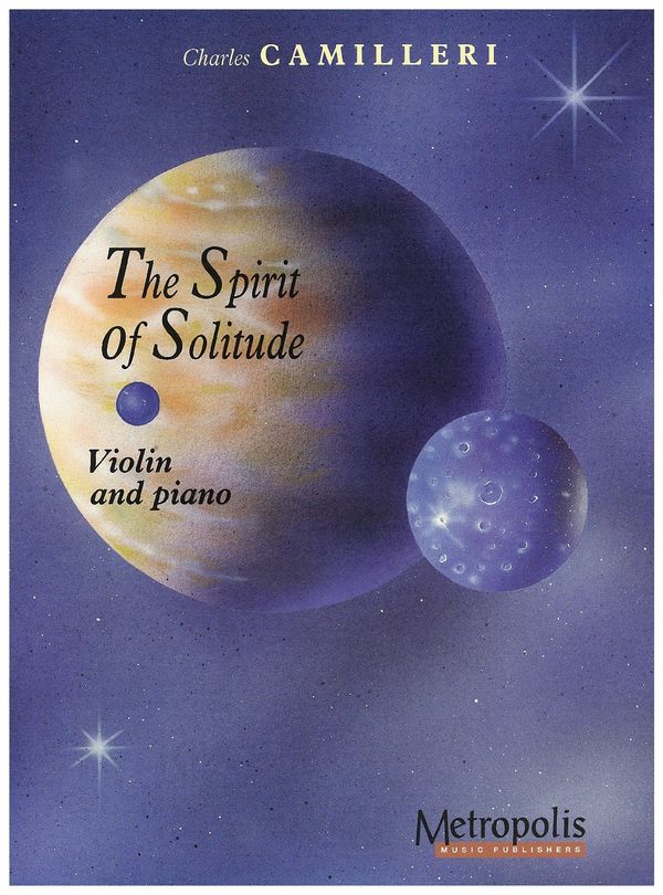 Camilleri, Charles&nbsp;&nbsp;The Spirit of Solitude&nbsp;&nbsp;Vl/Piano