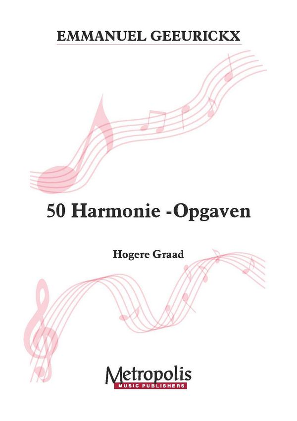 Geeurickx, Emmanuel&nbsp;&nbsp;50 Harmonie-Opgaven Hogere Graad&nbsp;&nbsp;Theory