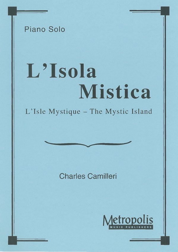 Camilleri, Charles&nbsp;&nbsp;L'Isola mistica&nbsp;&nbsp;Piano