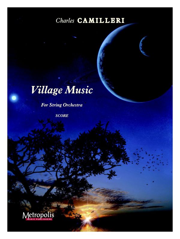 Camilleri, Charles&nbsp;&nbsp;Village Music - Score&nbsp;&nbsp;String Orchestra