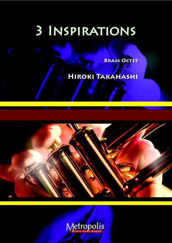 Takahashi, Hiroki&nbsp;&nbsp;3 Inspirations&nbsp;&nbsp;BrassEns