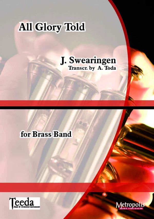 Swearingen, James&nbsp;&nbsp;All Glory Told&nbsp;&nbsp;BrassEns