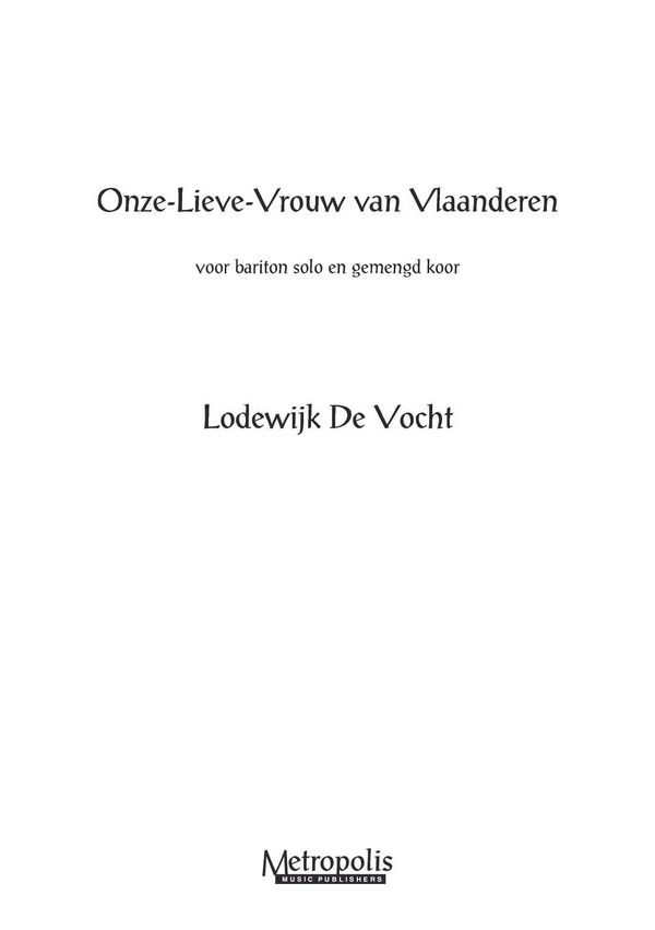 De Vocht, Lodewijk&nbsp;&nbsp;OLV van Vlaanderen (10x)&nbsp;&nbsp;Bar/SATB