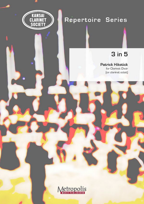 Hiketick, Patrick&nbsp;&nbsp;3 in 5&nbsp;&nbsp;ClChoir