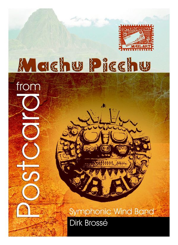 Brossé, Dirk  Postcard from Machu Picchu  Windband