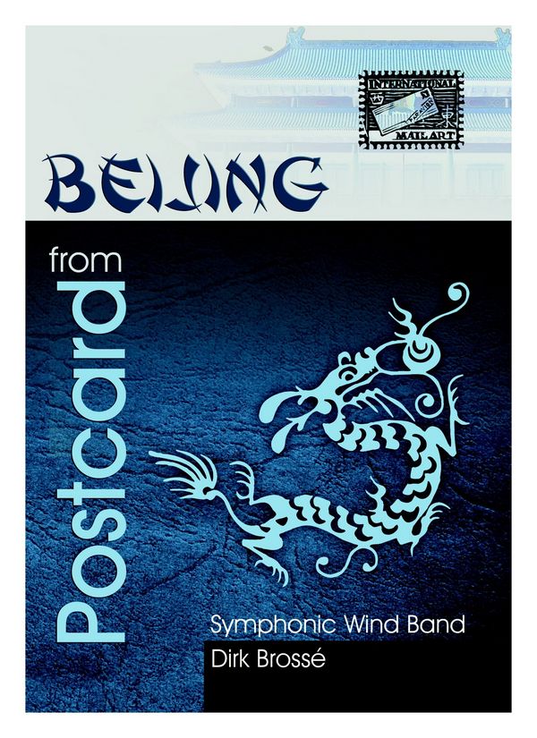Brossé, Dirk  Postcard from Beijing  Windband