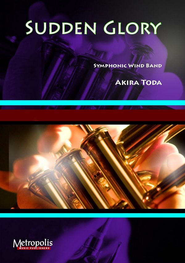 Toda, Akira&nbsp;&nbsp;Sudden Glory&nbsp;&nbsp;Windband