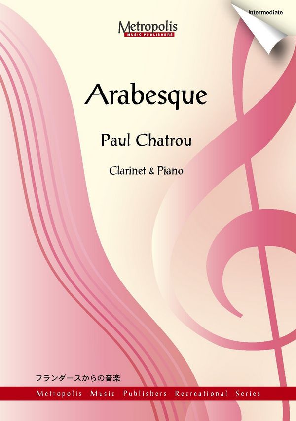 Chatrou, Paul&nbsp;&nbsp;Arabesque Cl&nbsp;&nbsp;Cl/Piano
