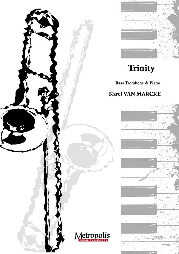 Van Marcke, Karel&nbsp;&nbsp;Trinity&nbsp;&nbsp;BTrb/Piano