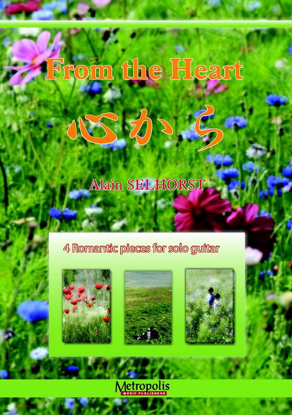 Selhorst, Alain&nbsp;&nbsp;From the Heart&nbsp;&nbsp;Guitar