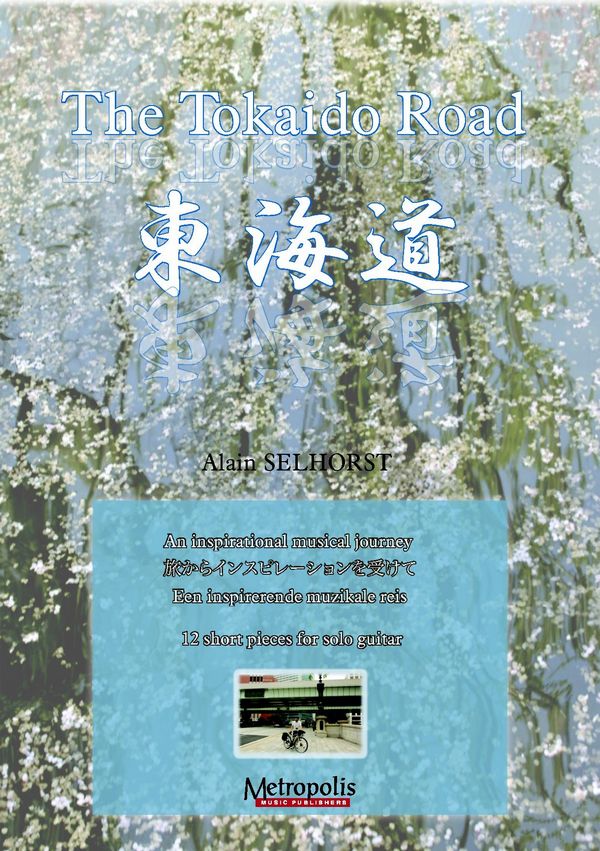 Selhorst, Alain&nbsp;&nbsp;The Tokaido Route&nbsp;&nbsp;Guitar