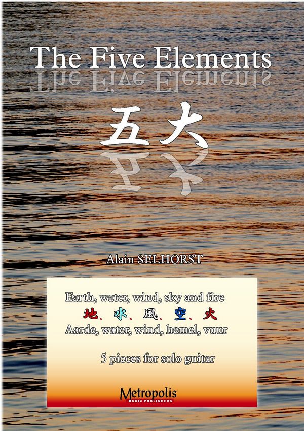 Selhorst, Alain&nbsp;&nbsp;The Five Elements&nbsp;&nbsp;Guitar