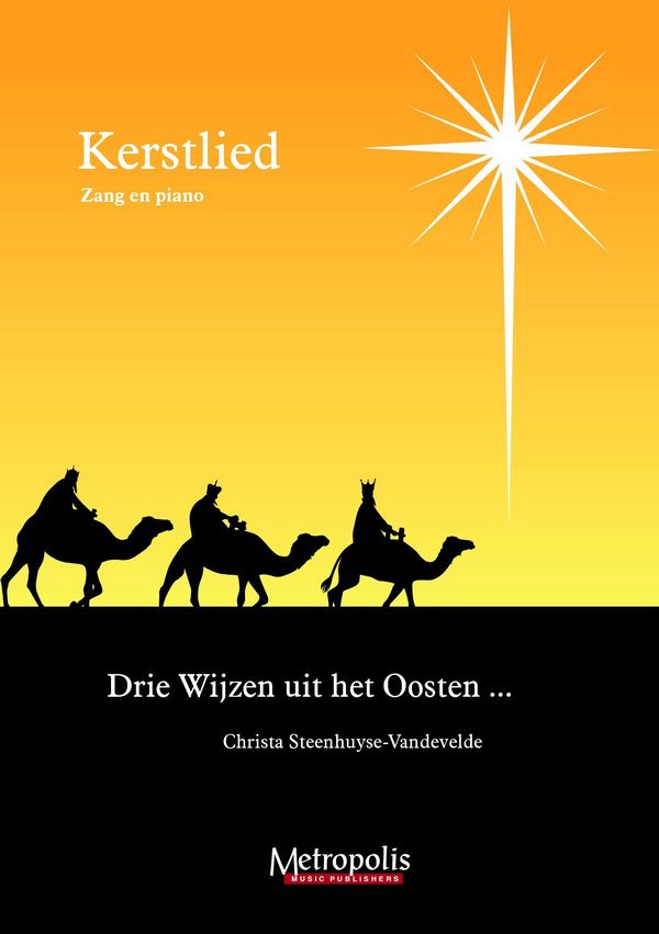 Steenhuyse-Vandevelde, Christa&nbsp;&nbsp;Drie Wijzen uit het Oosten&nbsp;&nbsp;Voc/Piano