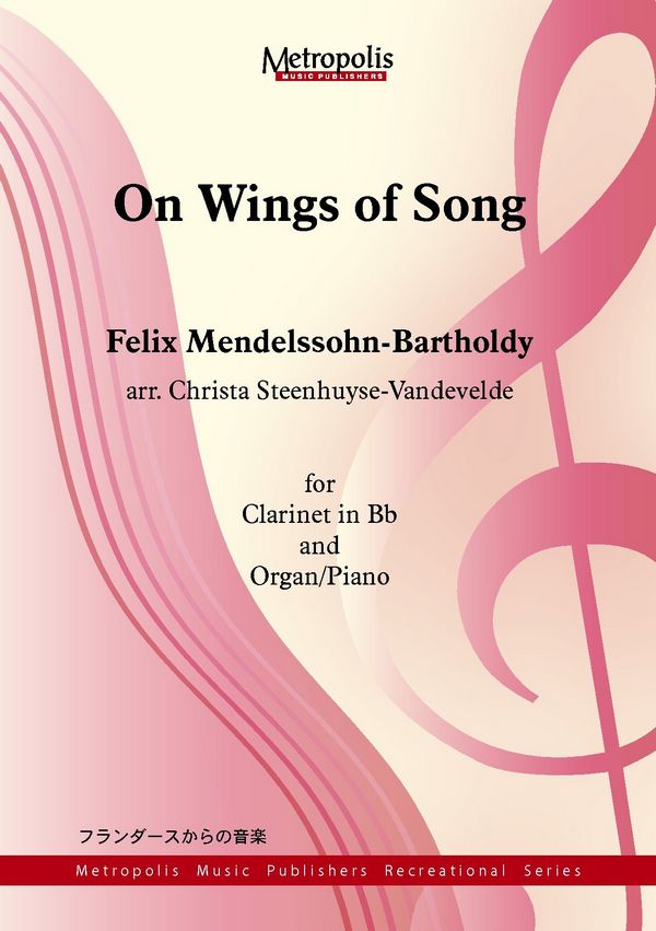 Mendelssohn-Bartholdy, F.&nbsp;&nbsp;On Wings of Song&nbsp;&nbsp;Cl/Organ