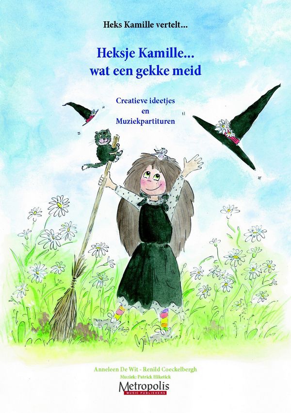 Hiketick, Patrick&nbsp;&nbsp;Heks Kamille... Leraar&nbsp;&nbsp;Kinderliedjes/CD