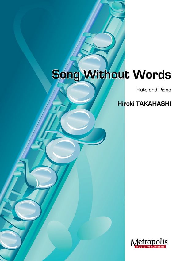 Takahashi, Hiroki&nbsp;&nbsp;Song without words&nbsp;&nbsp;Fl/Piano