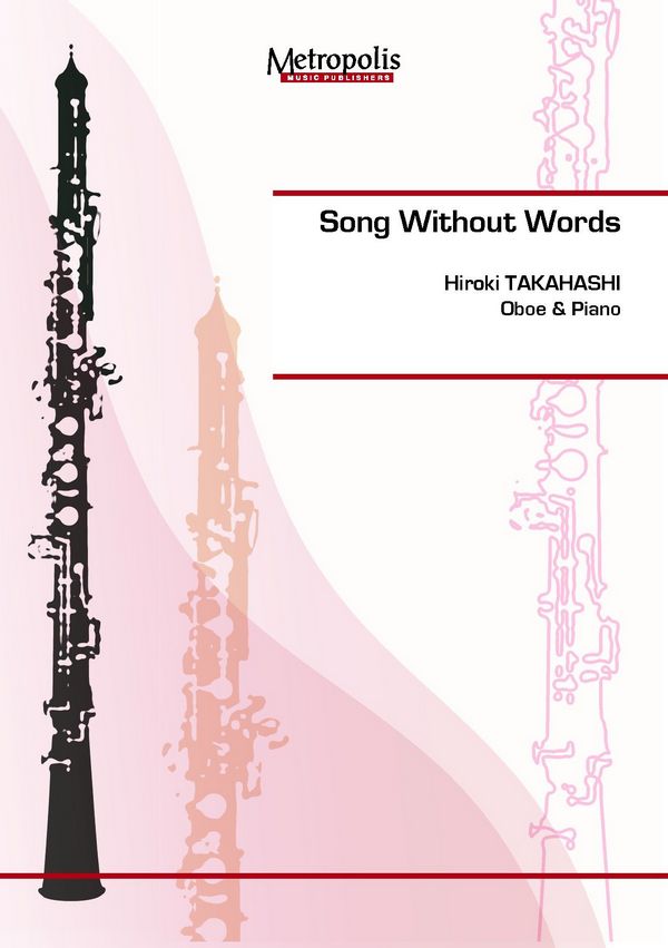 Takahashi, Hiroki&nbsp;&nbsp;Song Without words&nbsp;&nbsp;Ob/Piano