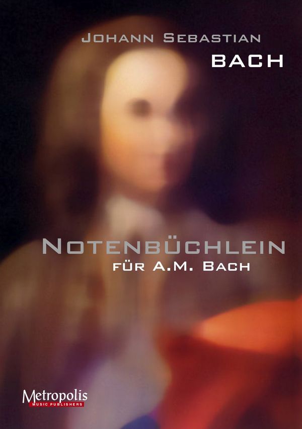 Bach, Johann Sebastian  Notenbüchlein für A.M. Bach (Eng)  Piano