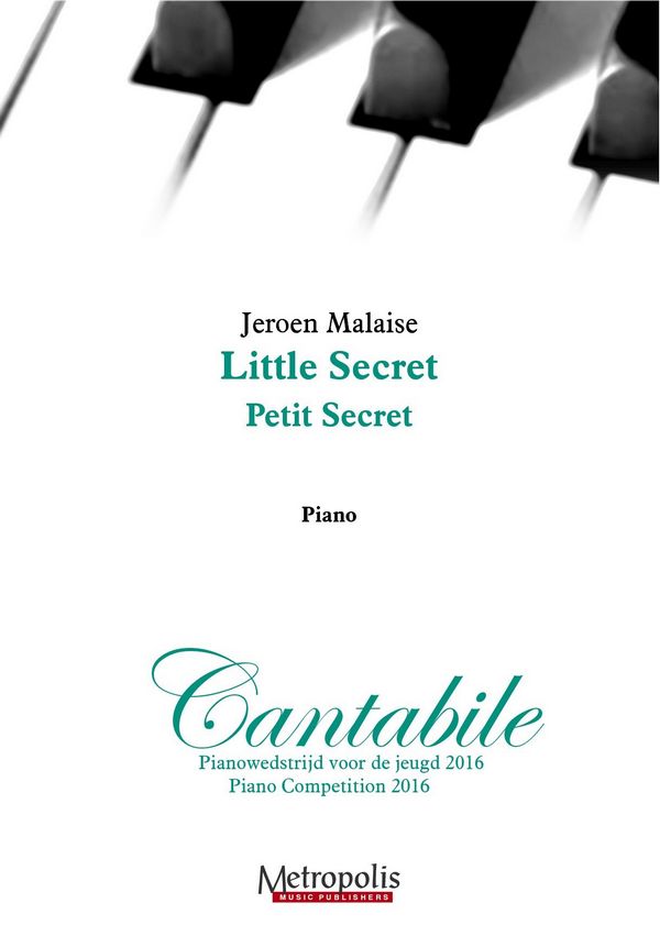 Malaise, Jeroen&nbsp;&nbsp;Little Secret&nbsp;&nbsp;Piano