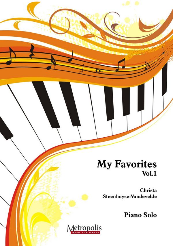 Steenhuyse-Vandevelde, Christa&nbsp;&nbsp;My Favorites Vol.1&nbsp;&nbsp;Piano
