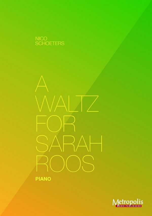 Schoeters, Nico, A Waltz&nbsp;&nbsp;Piano Solo&nbsp;&nbsp;
