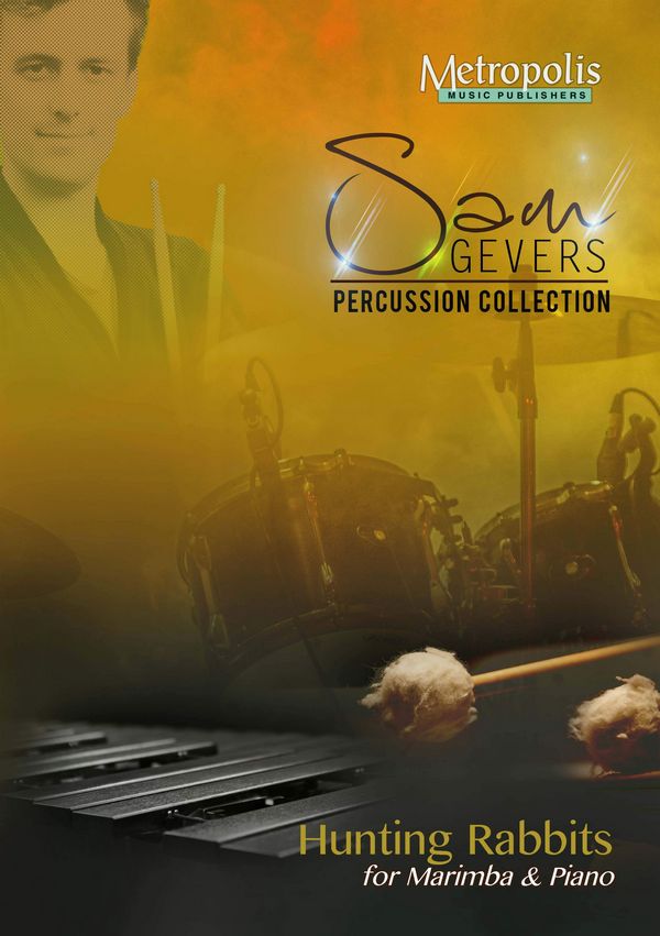 Gevers, Sam, Hunting Rabbits&nbsp;&nbsp;Percussion&nbsp;&nbsp;