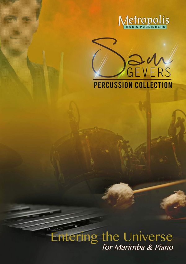 Gevers, Sam, Entering the Universe&nbsp;&nbsp;Percussion&nbsp;&nbsp;