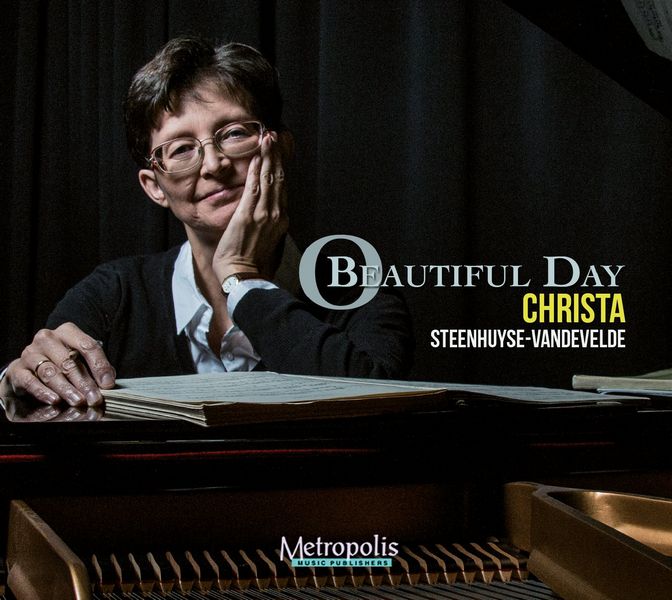 Steenhuyse-Vandevelde, Christa, CD 'O Beautiful Day'&nbsp;&nbsp;CD&nbsp;&nbsp;