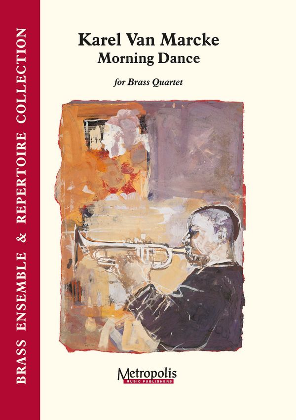 Van Marcke, Karel, Morning Dance&nbsp;&nbsp;Brass Quartet&nbsp;&nbsp;