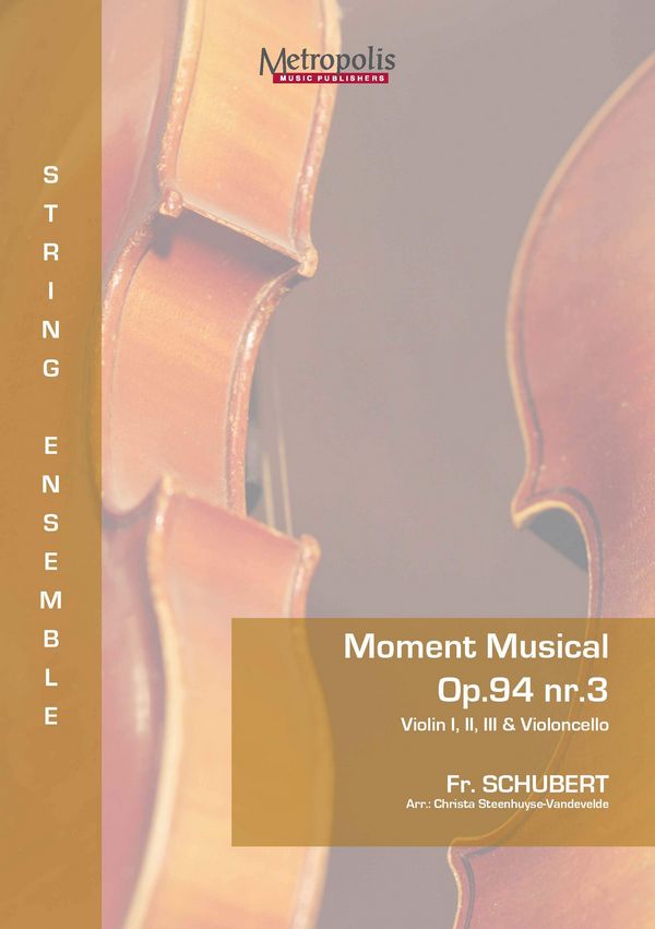 Schubert, Franz, Moment Musical op.94 nr.3&nbsp;&nbsp;String Ensemble&nbsp;&nbsp;