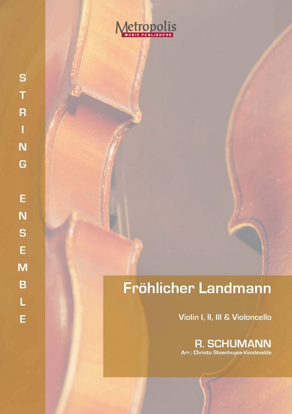 Schumann, Robert, Fröhlicher Landmann&nbsp;&nbsp;String Ensemble&nbsp;&nbsp;