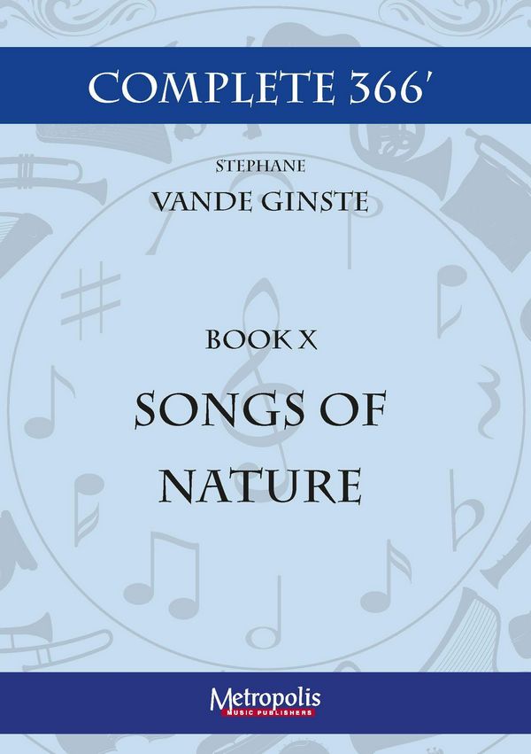 Vande Ginste, Stephane, Complete 366' BOOK X Songs of Nature&nbsp;&nbsp;Piano Solo&nbsp;&nbsp;