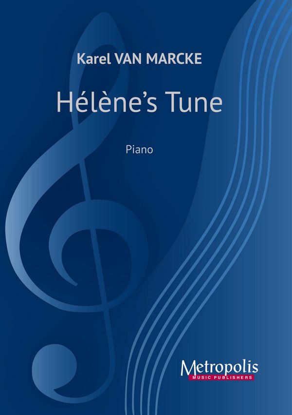 Van Marcke, Karel, Hélène's Tune&nbsp;&nbsp;Piano Solo&nbsp;&nbsp;