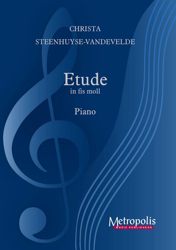 Steenhuyse-Vandevelde, Christa, Etude in fis moll&nbsp;&nbsp;Piano Solo&nbsp;&nbsp;