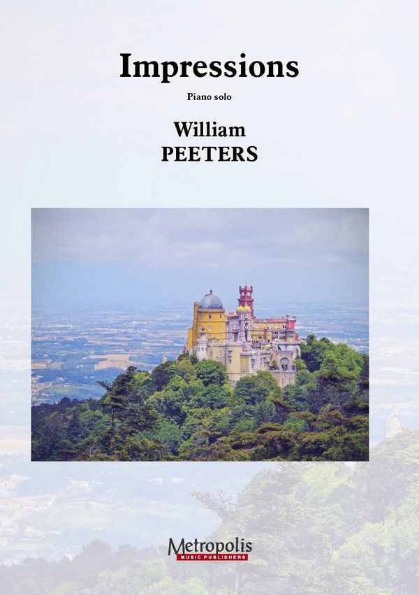 Peeters, William, Impressions&nbsp;&nbsp;Piano Solo&nbsp;&nbsp;