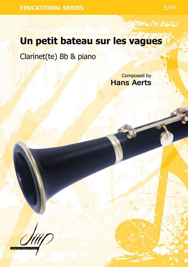Aerts, Hans  Un petit bateau sur les vagues  Cl/Pno(Clarinet or bassclarinet repertoire)