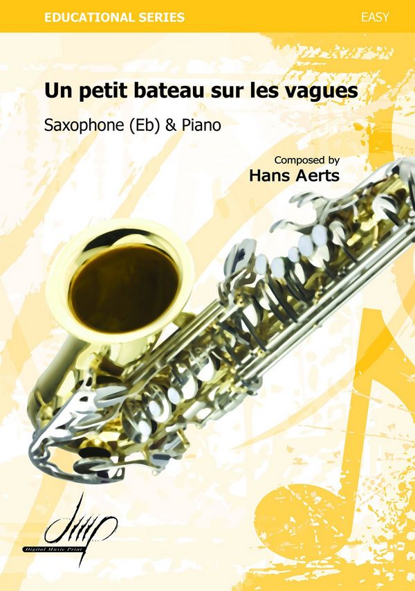 Aerts, Hans  Un petit bateau sur les vagues  Asax/Pno(Saxophone repertoire)