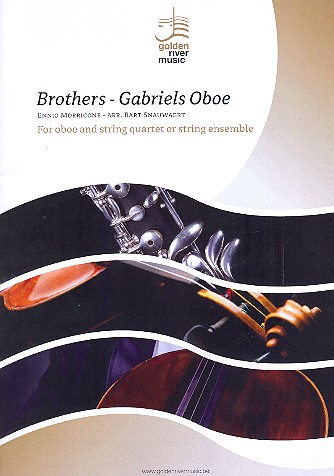 Brothers  und  Gabriel's Oboe  für Oboe (Flöte) und Streicher  Partitur und Stimmen