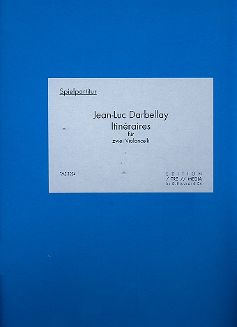 Itinéraires&nbsp;&nbsp;für 2 Violoncelli&nbsp;&nbsp;2 Spielpartituren