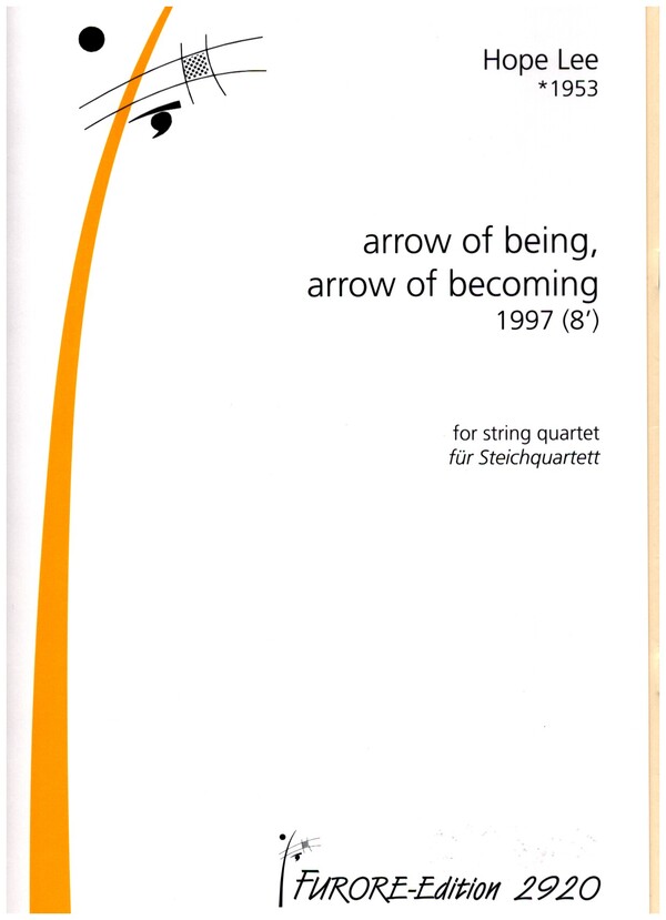 Arrow of Being, Arrow of Becoming  für Streichquartett  Partitur und Stimmen